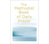 The Methodist Book of Daily Prayer