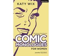 The Methuen Book of Comic Monologues for Women: Volume One: 1