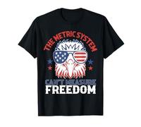 The Metric System Can't Measure Freedom Eagle 4th Of July T-Shirt