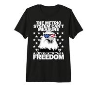 The Metric System Can't Measure Freedom Premium T-Shirt
