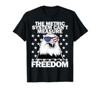 The Metric System Can't Measure Freedom T-Shirt
