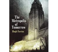 The Metroplois of Tomorrow