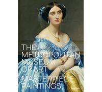 The Metropolitan Museum of Art : Masterpiece Paintings