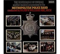 The Metropolitan Police Band - The Silver Badge of Courage (Vinyl LP)