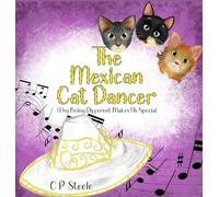 The Mexican Cat Dancer: Why Being Different Makes Us Special