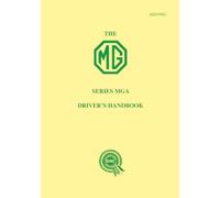 The MG Series MGA Driver's Handbook: AKD598G. (Official Owners' Handbooks)