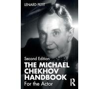 The Michael Chekhov Handbook: For the Actor – 2nd edition