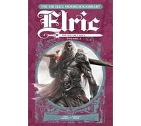 The Michael Moorcock Library Elric: The Balance Lost Vol.2
