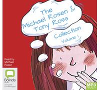 The Michael Rosen & Tony Ross Collection Volume 1