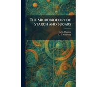 The Microbiology of Starch and Sugars