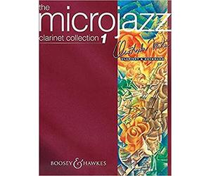 The Microjazz Clarinet Collection 1 (Clarinet & Piano) by Christopher Norton