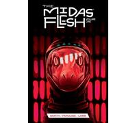 The Midas Flesh Vol. 1 (Midas Flesh, The)