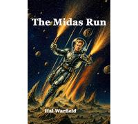 The Midas Run: A Kip Jackson Adventure