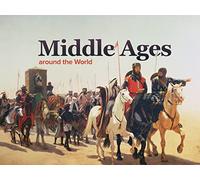 The Middle Ages around the World