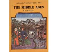 The Middle Ages (Bk. 2) (Looking at history)
