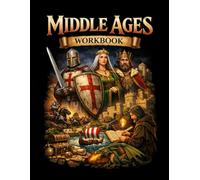 The Middle Ages Workbook: Reading Comprehension & Vocabulary (Reading Comprehension & Vocabulary Workbook)
