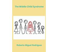 The Middle Child Syndrome