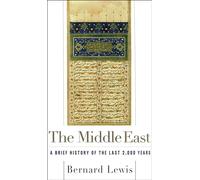 The Middle East: A Brief History of the Last 2, 000 Years