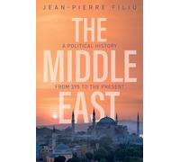 The Middle East: A Political History from 395 to the Present