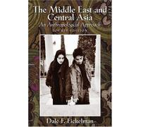 The Middle East and Central Asia: An Anthropological Approach