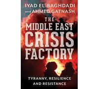 The Middle East Crisis Factory