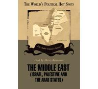 The Middle East: Israel, Palestine, and the Arab States by Wendy McElroy (2006-06-15)