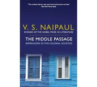 The Middle Passage: Impressions of Five Colonial Societies