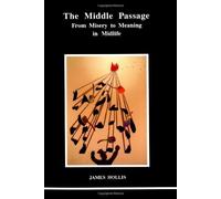 The Middle Passage (Studies in Jungian Psychology by Jungian Analysts) by James Hollis (1993-03-01)