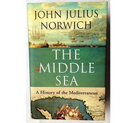 The Middle Sea: A History of the Mediterranean