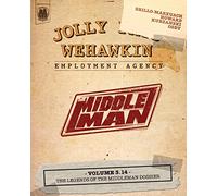 The Middleman - Volume 3.14 - The Legends of The Middleman Dossier