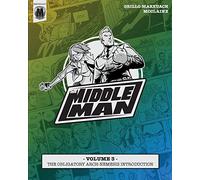 The Middleman - Volume 3 - The Obligatory Arch-Nemesis Introduction