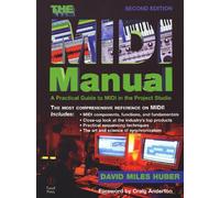 The MIDI Manual: A Practical Guide to MIDI in the Project Studio (Audio Engineering Society Presents)