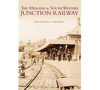 The Midland and South Western Junction Railway (Old Photographs)