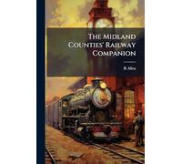 The Midland Counties' Railway Companion