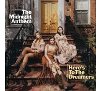 Midnight Anthem - Here's To The Dreamers