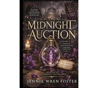 The Midnight Auction: A leash you cannot pull is just a very dangerous man. (The Midnight Auction Series)