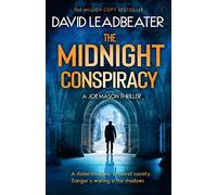 The Midnight Conspiracy: The gripping new action adventure thriller novel with twists that will leave you breathless, perfect for fans of James Patterson and Dan Brown: Book 3 (Joe Mason)