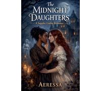 The Midnight Daughters: A Sapphic Gothic Romance