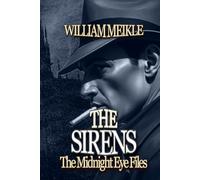 THE MIDNIGHT EYE FILES: THE SIRENS: 2