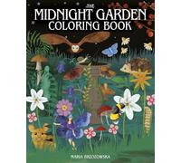 The Midnight Garden Coloring Book: Over 45 Enchanting Images (Sirius Creative Coloring)