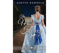The Midnight Heiress (Once Upon a Regency): 2