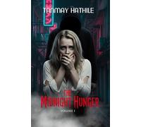 The Midnight Hunger - Volume I: A Tale of Secrets Buried in the Dark (Detective mystery Tokyo in Lost Era): 1