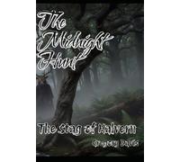 The Midnight Hunt: The Stag of Halvern