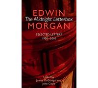 The Midnight Letterbox: Selected Correspondence 1950 - 2010: Selected Letters 1950-2010