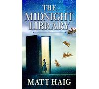 The Midnight Library (Wheeler Publishing Large Print Hardcover)