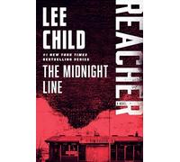 The Midnight Line: A Jack Reacher Novel: 22