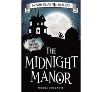 The Midnight Manor (Twisted Trails)