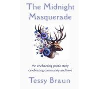 The Midnight Masquerade: An enchanting poetic story celebrating community and love