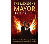 The Midnight Mayor: A Matthew Swift Novel