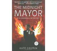 The Midnight Mayor: Or, the Inauguration of Matthew Swift